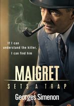 Maigret întinde o capcană