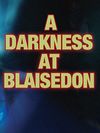 Dead of Night: A Darkness at Blaisedon