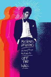 Poster Michael Jackson's Journey from Motown to Off the Wall