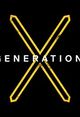 Film - Generation X
