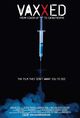 Film - Vaxxed: From Cover-Up to Catastrophe