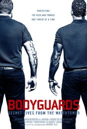 Poster Bodyguards: Secret Lives from the Watchtower