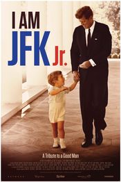 Poster I Am JFK Jr.