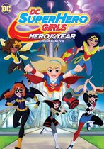 DC Super Hero Girls: Hero of the Year 