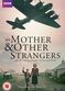 Film My Mother and Other Strangers