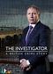 Film The Investigator: A British Crime Story