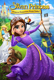 Poster The Swan Princess: Princess Tomorrow, Pirate Today!