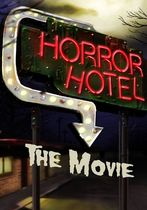Horror Hotel the Movie 