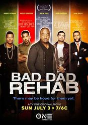 Poster Bad Dad Rehab