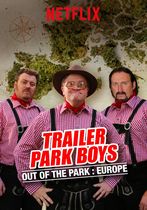 Trailer Park Boys: Out of the Park