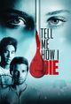 Film - Tell Me How I Die