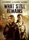 Film What Still Remains