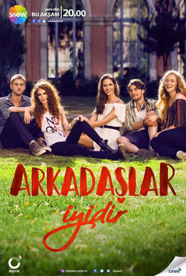 Arkadaslar Iyidir poster