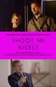 Film - Shoot Me Nicely