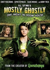 Poster R.L. Stine's Mostly Ghostly: One Night in Doom House