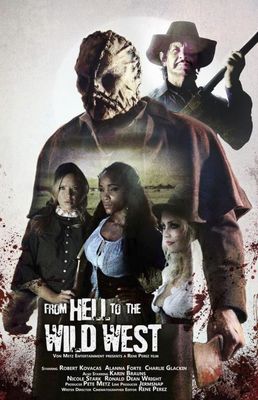 From Hell to the Wild West poster