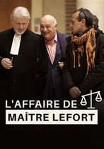 L'affaire de Maître Lefort 