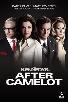 The Kennedys After Camelot poster