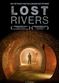 Film Lost Rivers