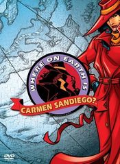 Poster Where on Earth Is Carmen Sandiego?