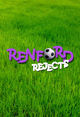 Film - Renford Rejects