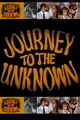 Film - Journey to the Unknown