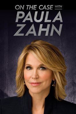 On the Case with Paula Zahn poster