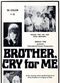 Film Brother, Cry for Me