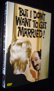 Poster But I Don't Want to Get Married!