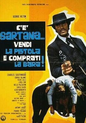 C'è Sartana... vendi la pistola e comprati la bara poster