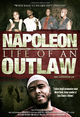 Film - Napoleon: Life of an Outlaw