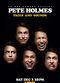 Film Pete Holmes: Faces and Sounds