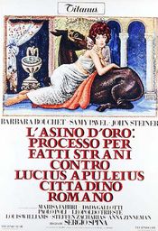 Poster L'asino d'oro: processo per fatti strani contro Lucius Apuleius cittadino romano