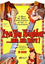 Love Thy Neighbor and His Wife