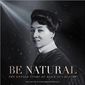 Poster 4 Be Natural: The Untold Story of Alice Guy-Blaché