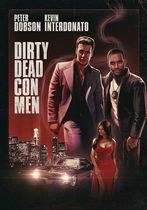 Dirty Dead Con Men 