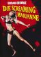 Film Die Screaming, Marianne