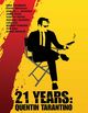 Film - 21 Years: Quentin Tarantino