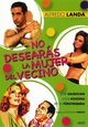 Film - No desearás la mujer del vecino