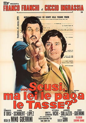 Scusi, ma lei le paga le tasse? poster