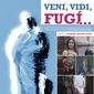 Poster 3 Veni, Vidi, Fugi: I came, I saw, I fled