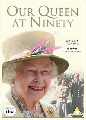 Our Queen at Ninety poster