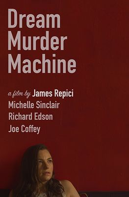 Dream Murder Machine poster