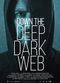 Film Down the Deep, Dark Web