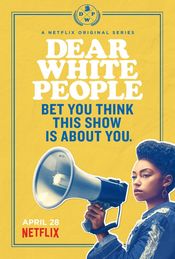 Poster Dear White People