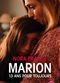 Film Marion, 13 ans pour toujours