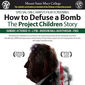 Poster 1 How to Defuse a Bomb: The Project Children Story