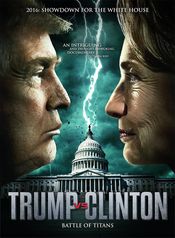 Poster Trump vs. Clinton: Clash of the Titans