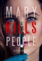 Mary Kills People             