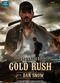Film Operation Gold Rush with Dan Snow